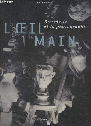 Image du vendeur pour Bourdelle et la photographie- L'oeil et la main- Muse Bourdelle 17 novembre 2000- 18 fvrier 2001 mis en vente par Le-Livre