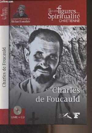 Immagine del venditore per Charles de Foucauld (1858-1916) + 1 CD - "Les grandes figures de la spiritualit chrtienne" venduto da Le-Livre