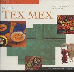 Seller image for Cuisine Tex Mex- Recettes originales de Santa Fe (Collection "Periplus: tables du monde") for sale by Le-Livre