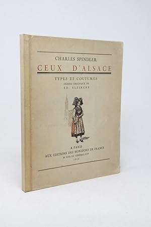 Imagen del vendedor de Ceux d Alsace. Types et coutumes a la venta por Daniel Zachariah