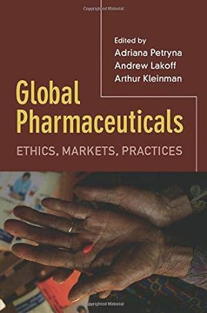 Immagine del venditore per Global Pharmaceuticals: Ethics, Markets, Practices venduto da WeBuyBooks