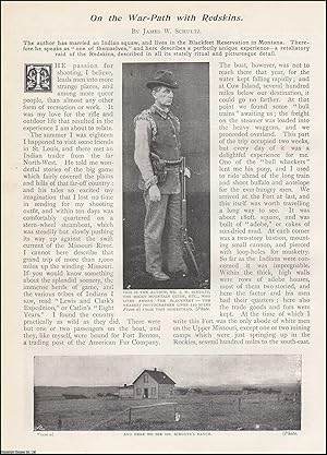 Image du vendeur pour On the War Path with Redskins : life with the Blackfeet Indians in Montana Canada. Their customs & rituals. An uncommon original article from the Wide World Magazine, 1899. mis en vente par Cosmo Books