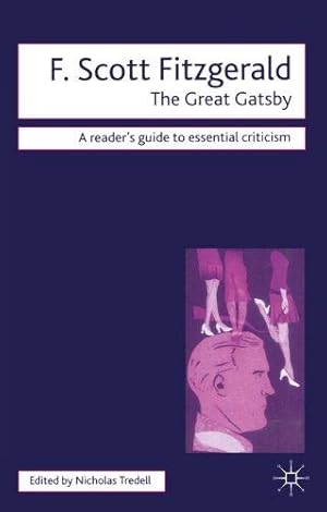 Image du vendeur pour F. Scott Fitzgerald - The Great Gatsby (Readers' Guides to Essential Criticism) mis en vente par WeBuyBooks