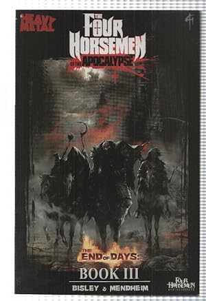 Bild des Verkufers fr The Four Horsemen of the Apocalypse: Book Three - The End of Days. By Bisley and Mendheim zum Verkauf von El Boletin