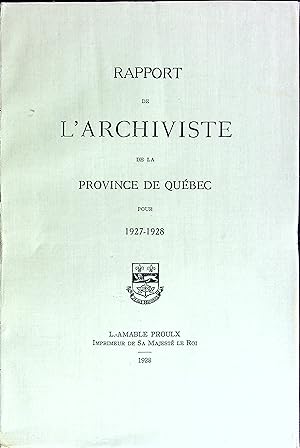 Image du vendeur pour Rapport de l'Archiviste de la Province de Quebec pour 1927-1928 mis en vente par Wonder Book