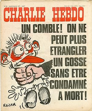 "CHARLIE HEBDO N°323 du 20/1/1977" REISER : UN COMBLE ! ON NE PEUT PLUS ÉTRANGLER UN GOSSE SANS Ê...