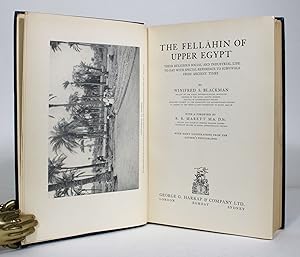 Bild des Verkufers fr The Fellahin of Upper Egypt: Their Religious, Social, and Industrial Life To-Day with Special Reference to Survivals From Ancient Times zum Verkauf von Minotavros Books,    ABAC    ILAB