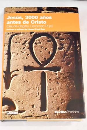 Imagen del vendedor de Jess, 3000 aos antes de Cristo a la venta por Alcan Libros