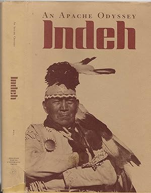 Bild des Verkufers fr Indeh: An Apache Odyssey [SIGNED] zum Verkauf von BASEMENT BOOKS