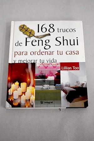 Seller image for 168 trucos de feng shui para ordenar tu casa y mejorar tu vida for sale by Alcan Libros