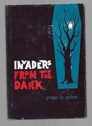 Bild des Verkufers fr Invaders from the Dark by Greye La Spina (First Edition) zum Verkauf von Heartwood Books and Art