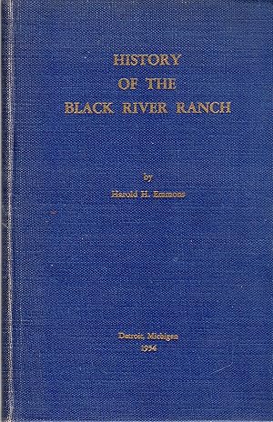 History of the Black River Ranch