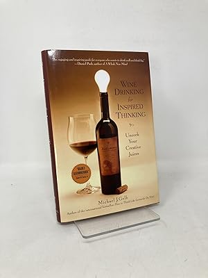 Seller image for Wine Drinking for Inspired Thinking: Uncork Your Creative Juices for sale by Southampton Books
