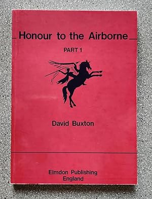 Image du vendeur pour Honour to the Airborne: Part 1 mis en vente par Books on the Square