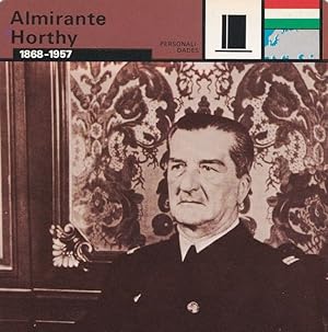 Image du vendeur pour FICHA PERSONALIDADES 310: ALMIRANTE HORTHY. 1868-1957 mis en vente par EL BOLETIN