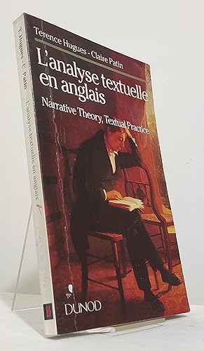 L'analyse textuelle en anglais. Narrative theory, textual practice