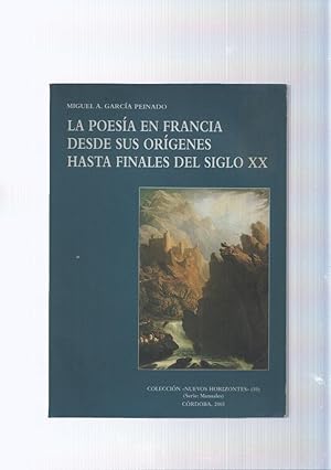 Imagen del vendedor de Coleccion nuevos horizontes num. 10: La Poesia en Francia desde sus origenes hasta finales del siglo XX a la venta por El Boletin