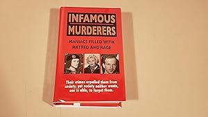 Seller image for Infamous Murderers for sale by SkylarkerBooks