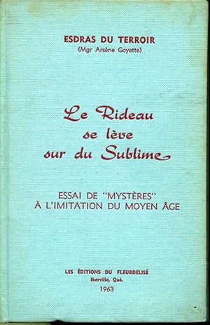 Seller image for Le Rideau se lve sur du sublime for sale by Librairie Le Nord