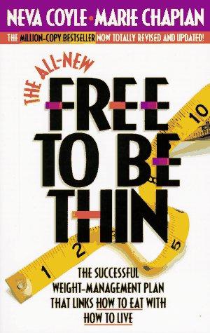 Image du vendeur pour The All-New Free to be Thin mis en vente par WeBuyBooks