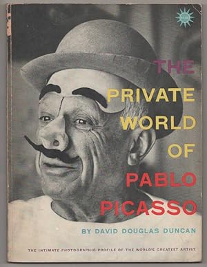 Seller image for The Private World of Pablo Picasso: The Intimate Photographic Profile of the World's Greatest Artist for sale by Jeff Hirsch Books, ABAA