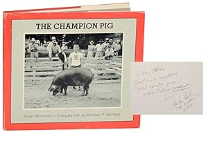 Seller image for The Champion Pig: Great Moments in Everyday Life for sale by Jeff Hirsch Books, ABAA
