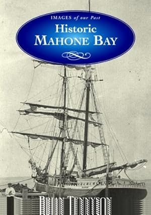 Seller image for Historic Mahone Bay for sale by WeBuyBooks