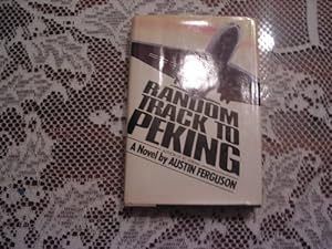 Seller image for Random Track to Peking for sale by Reliant Bookstore