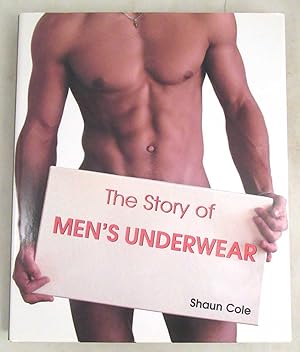 Seller image for The Story of Men's Underwear for sale by Dennis Holzman Antiques