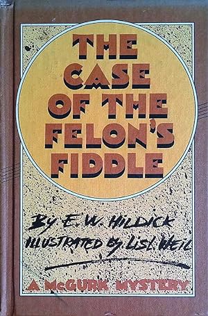 Seller image for The Case of the Felon's Fiddle: A McGurk Mystery for sale by Kayleighbug Books, IOBA