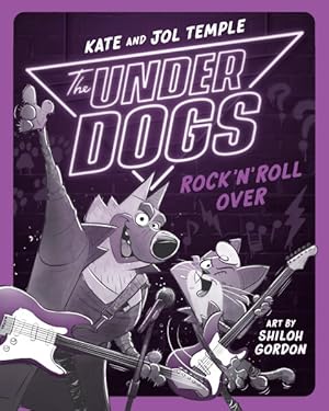 Seller image for Underdogs Rock 'n' Roll Over for sale by GreatBookPrices