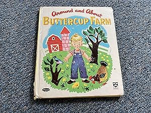 Seller image for AROUND AND ABOUT BUTTERCUP FARM for sale by Betty Mittendorf /Tiffany Power BKSLINEN