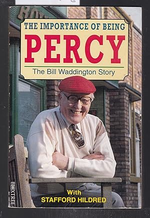 The Importance of Being Percy - The Bill Waddington Story
