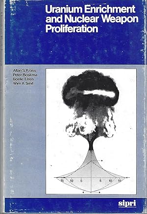 Immagine del venditore per Uranium Enrichment and Nuclear Weapon Proliferation venduto da Eve's Book Garden