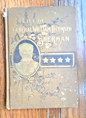 Image du vendeur pour Life of General William Tecumseh Sherman. Salesman's copy mis en vente par Grandma Betty's Books