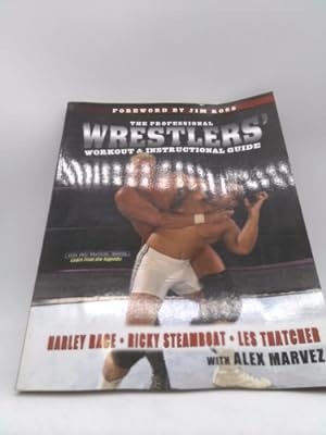 Seller image for The Professional Wrestlers' Workout & Instructional Guide for sale by ThriftBooksVintage