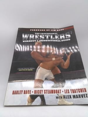 Seller image for The Professional Wrestlers' Workout & Instructional Guide for sale by ThriftBooksVintage