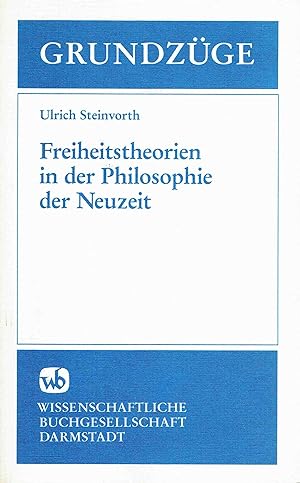 Seller image for Freiheitstheorien in der Philosophie der Neuzeit. for sale by Antiquariat Bernhardt