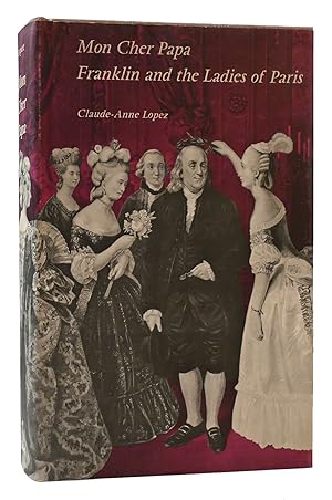Seller image for MON CHER PAPA Franklin and the Ladies of Paris for sale by Rare Book Cellar