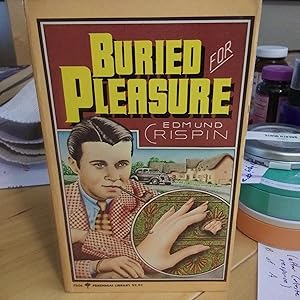 Seller image for Buried For Pleasure for sale by Quailcottage Books