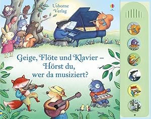 Bild des Verkufers fr Geige, Flte und Klavier - Hrst du, wer da musiziert? zum Verkauf von Bcherbazaar