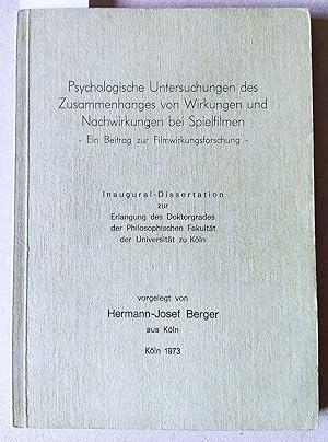 Immagine del venditore per Psychologische Untersuchungen des Zusammenhanges von Wirkungen und Nachwirkungen bei Spielfilmen. Ein Beitrag zur Filmwirkungsforschung. Inaugural-Dissertation zur Erlangung des Doktorgrades der Philosophischen Fakultt der Universitt zu Kln. venduto da Versandantiquariat Kerstin Daras