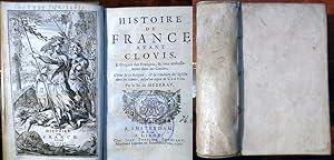 Histoire de France avant Clovis. L'Origine des François, & leur étabissement dans les Gaules, L'E...