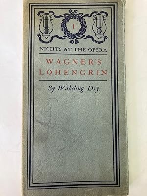 Image du vendeur pour Wagner's Lohengrin. mis en vente par Plurabelle Books Ltd