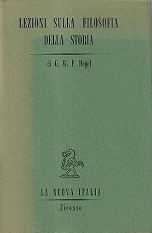 Seller image for Lezioni sulla filosofia della storia. Vol.I: La razionalit della storia. for sale by FIRENZELIBRI SRL