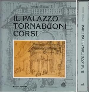 Bild des Verkufers fr Il palazzo Tornabuoni Corsi. zum Verkauf von FIRENZELIBRI SRL