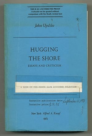 Seller image for Hugging the Shore: Essays and Criticism for sale by Between the Covers-Rare Books, Inc. ABAA