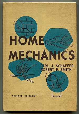 Image du vendeur pour Home Mechanics mis en vente par Between the Covers-Rare Books, Inc. ABAA