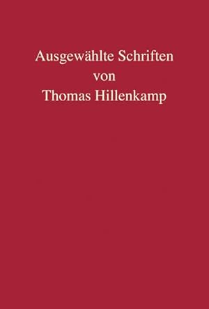 Seller image for Ausgewhlte Schriften von Thomas Hillenkamp for sale by Rheinberg-Buch Andreas Meier eK