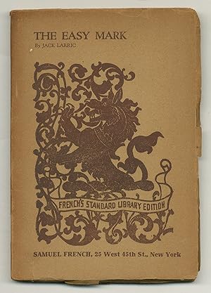 Bild des Verkufers fr The Easy Mark: A Comedy Drama in Three Acts (French's Standard Library Edition) zum Verkauf von Between the Covers-Rare Books, Inc. ABAA